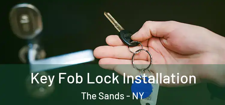  Key Fob Lock Installation The Sands - NY