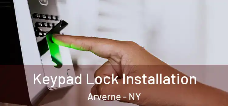 Keypad Lock Installation Arverne - NY