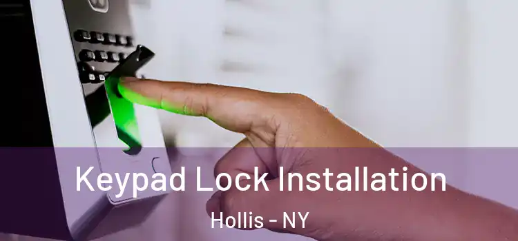 Keypad Lock Installation Hollis - NY