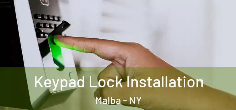  Keypad Lock Installation Malba - NY