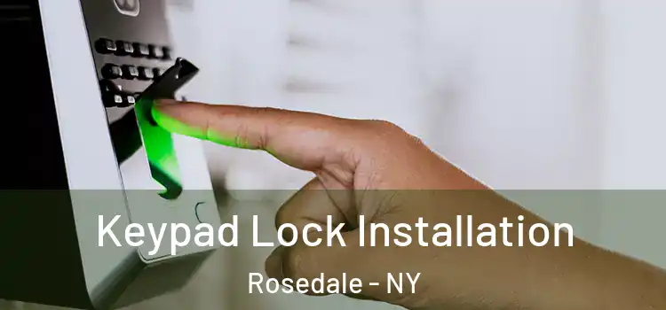 Keypad Lock Installation Rosedale - NY