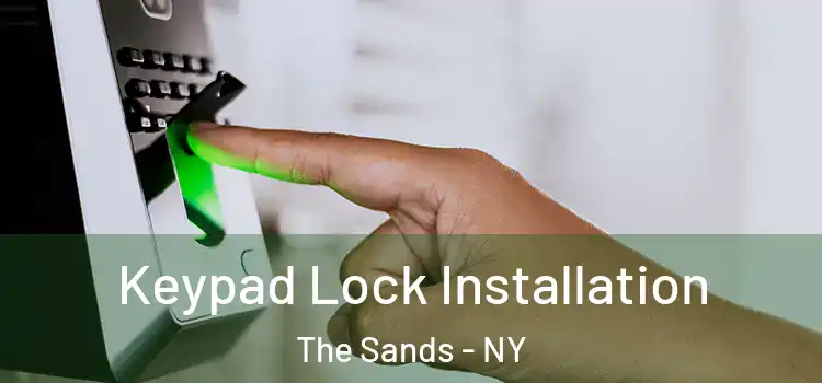  Keypad Lock Installation The Sands - NY