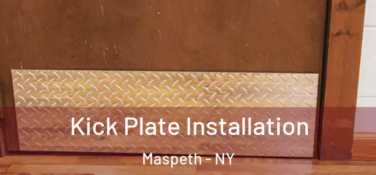  Kick Plate Installation Maspeth - NY