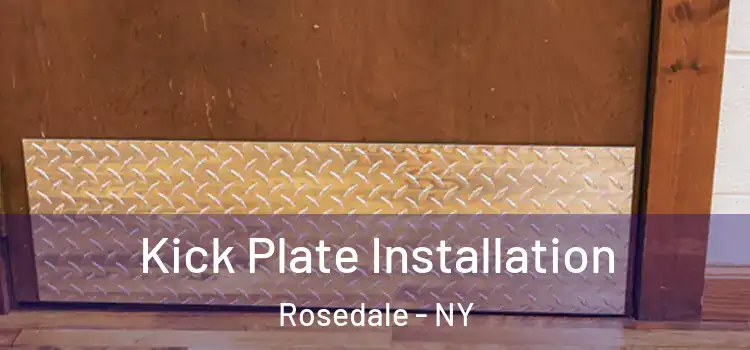 Kick Plate Installation Rosedale - NY