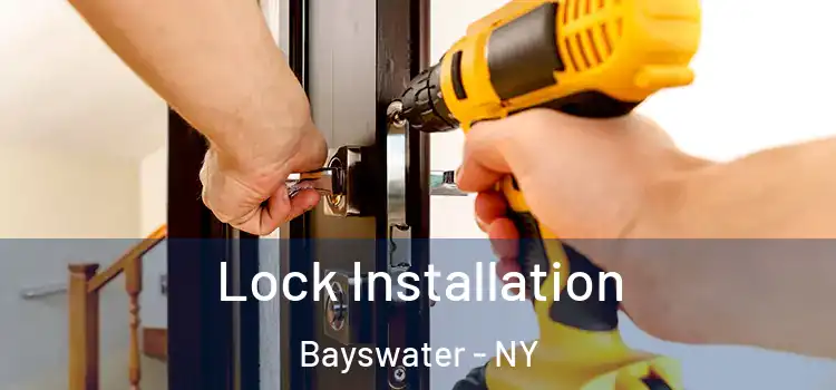  Lock Installation Bayswater - NY