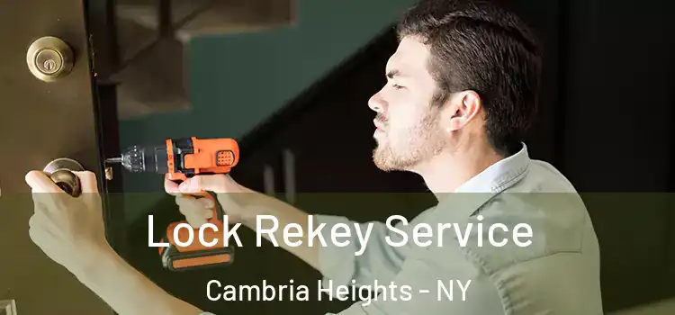 Lock Rekey Service Cambria Heights - NY