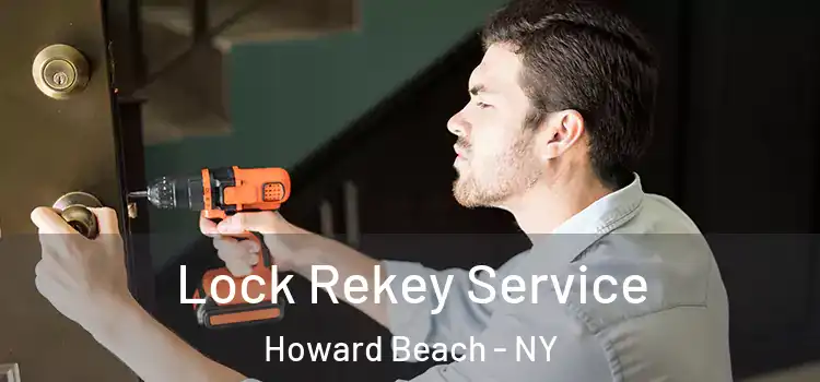  Lock Rekey Service Howard Beach - NY