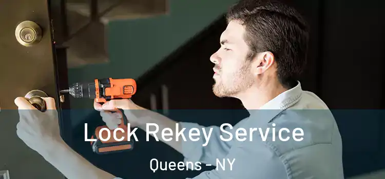  Lock Rekey Service Queens - NY