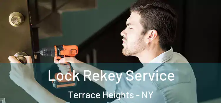 Lock Rekey Service Terrace Heights - NY