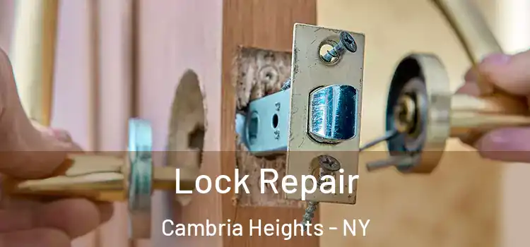 Lock Repair Cambria Heights - NY