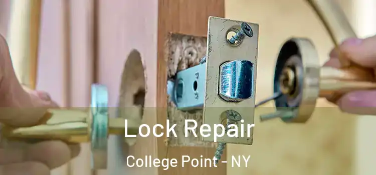 Lock Repair College Point - NY