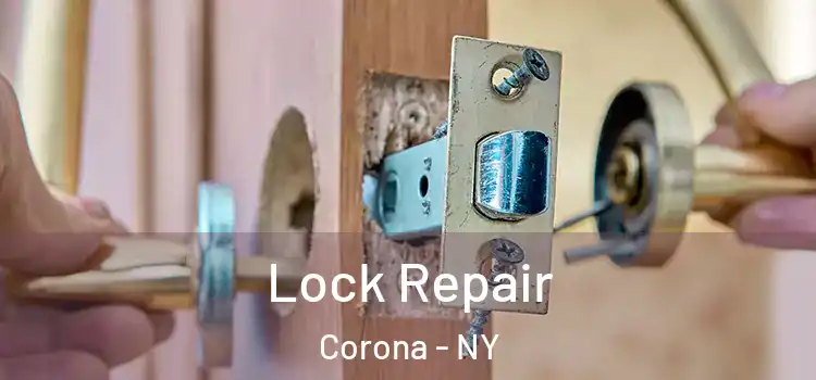 Lock Repair Corona - NY