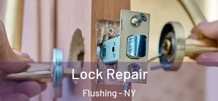 Lock Repair Flushing - NY