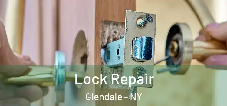  Lock Repair Glendale - NY