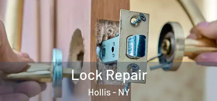 Lock Repair Hollis - NY