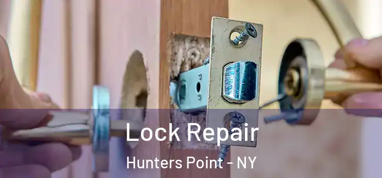  Lock Repair Hunters Point - NY