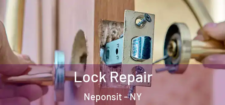 Lock Repair Neponsit - NY