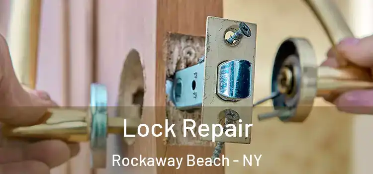 Lock Repair Rockaway Beach - NY