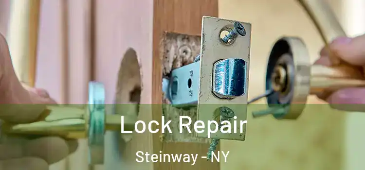  Lock Repair Steinway - NY