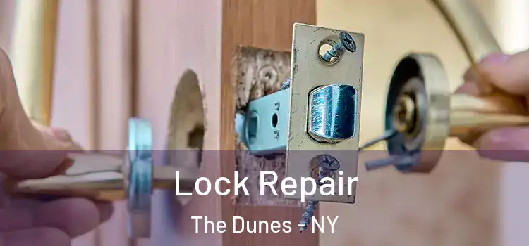 Lock Repair The Dunes - NY