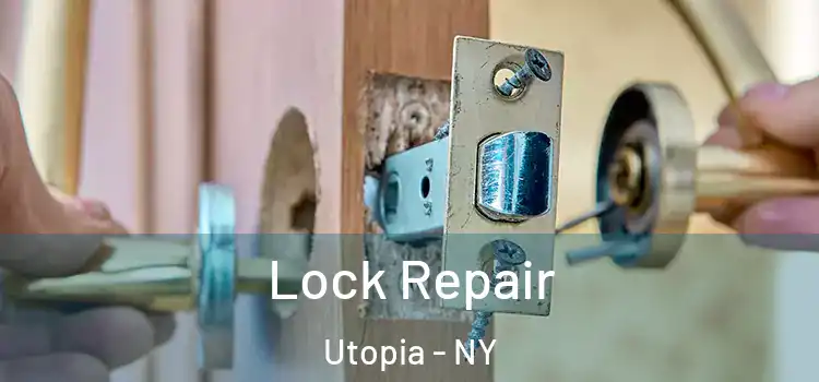 Lock Repair Utopia - NY