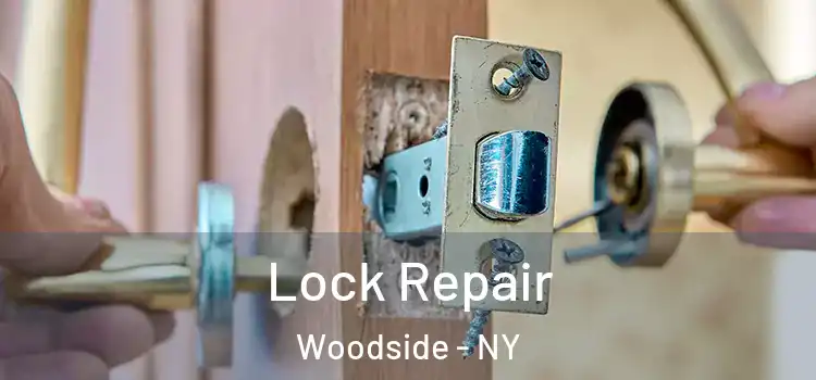Lock Repair Woodside - NY