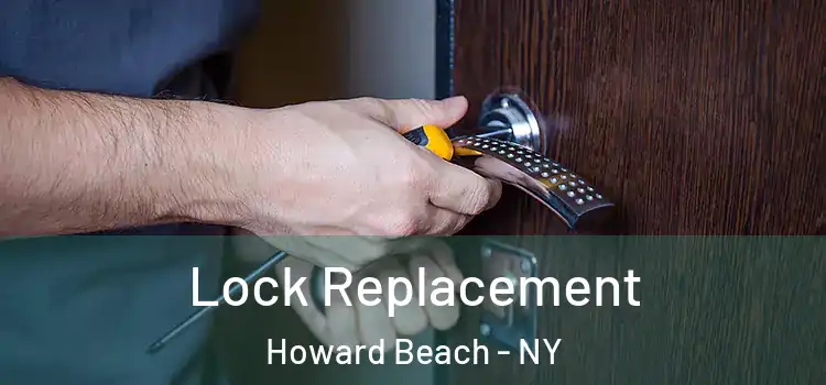 Lock Replacement Howard Beach - NY