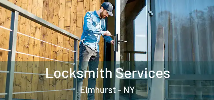  Locksmith Services Elmhurst - NY