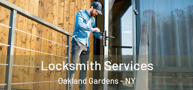 Locksmith Services Oakland Gardens - NY
