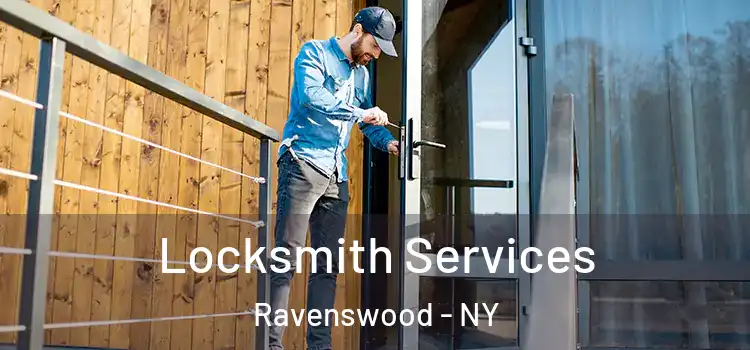 Locksmith Services Ravenswood - NY