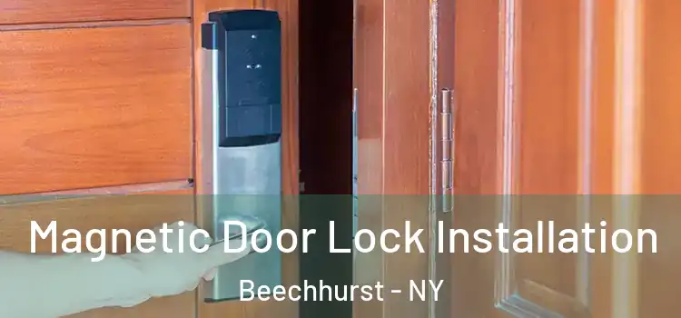  Magnetic Door Lock Installation Beechhurst - NY