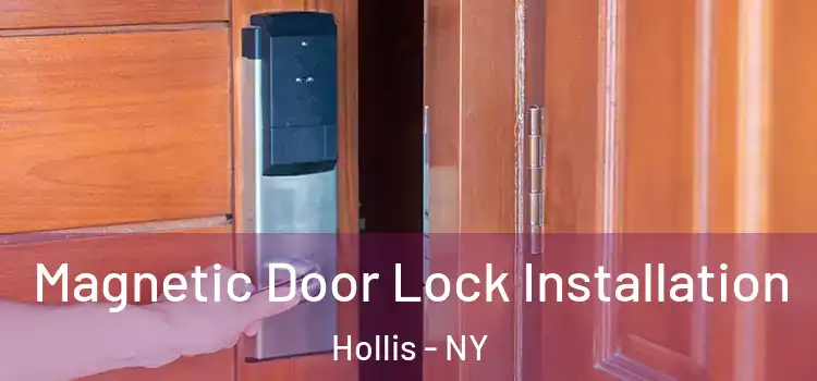  Magnetic Door Lock Installation Hollis - NY