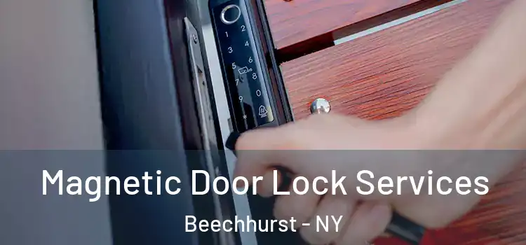 Magnetic Door Lock Services Beechhurst - NY