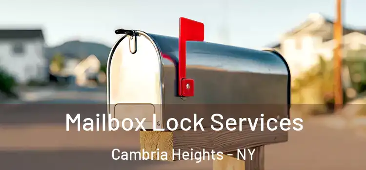 Mailbox Lock Services Cambria Heights - NY