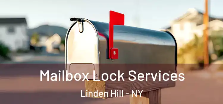 Mailbox Lock Services Linden Hill - NY