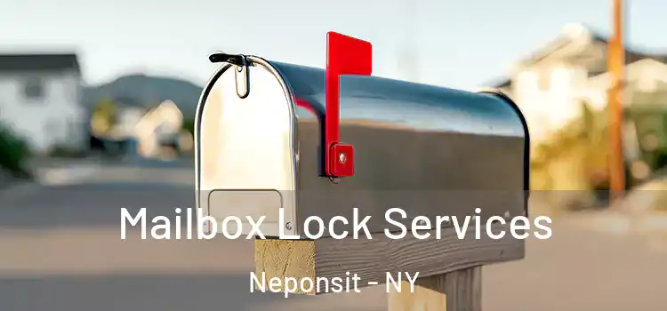 Mailbox Lock Services Neponsit - NY