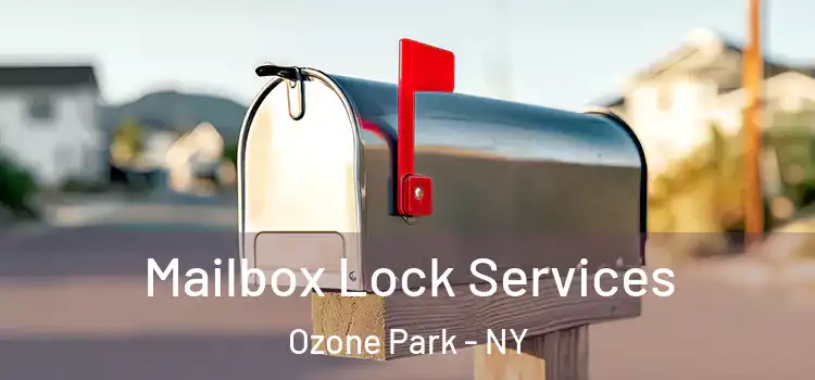  Mailbox Lock Services Ozone Park - NY