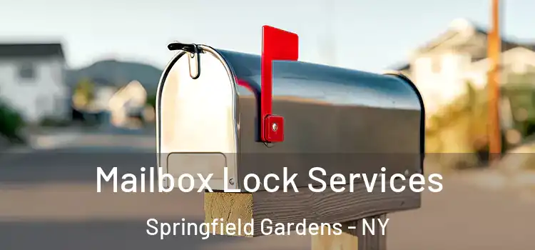  Mailbox Lock Services Springfield Gardens - NY