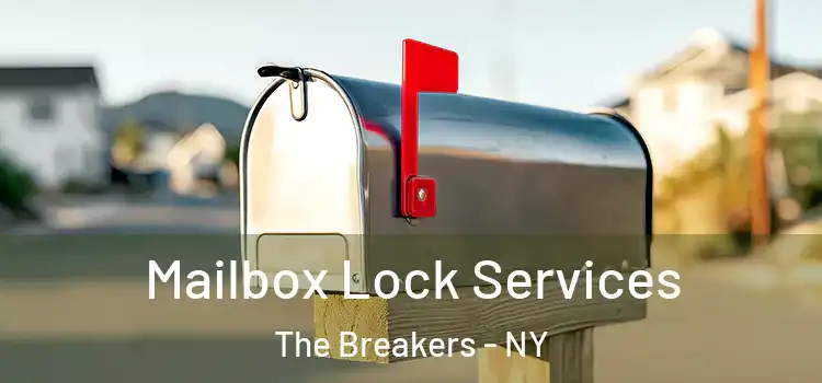  Mailbox Lock Services The Breakers - NY