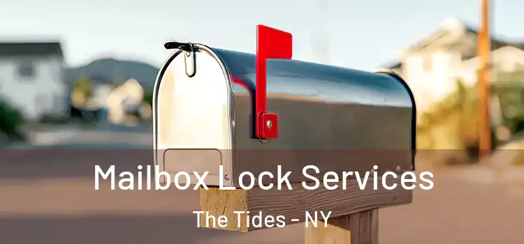  Mailbox Lock Services The Tides - NY
