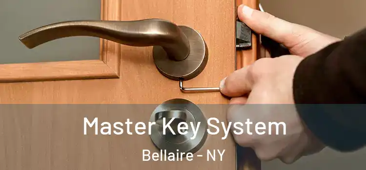 Master Key System Bellaire - NY