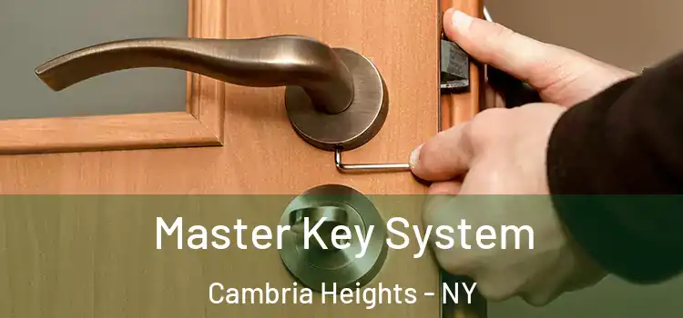  Master Key System Cambria Heights - NY