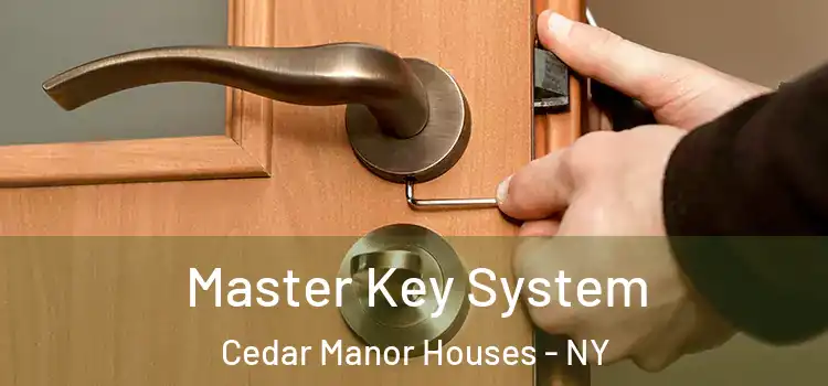 Master Key System Cedar Manor Houses - NY