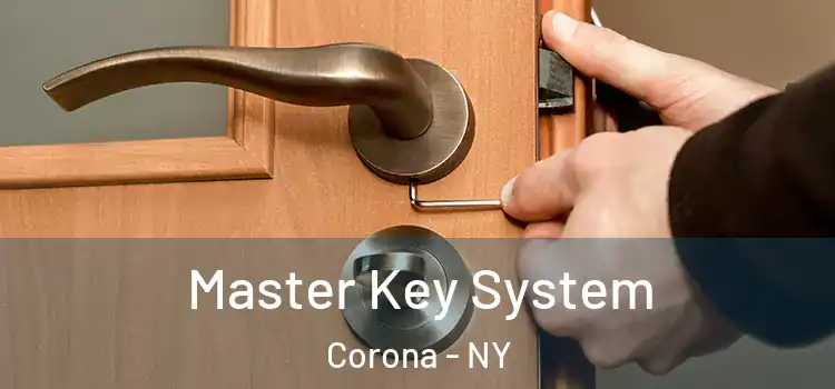 Master Key System Corona - NY