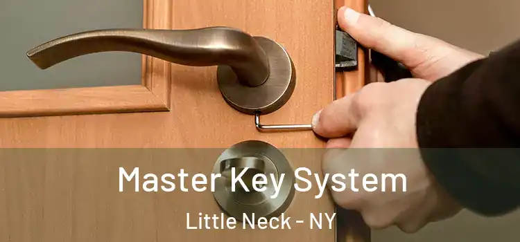 Master Key System Little Neck - NY