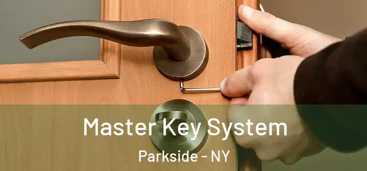  Master Key System Parkside - NY