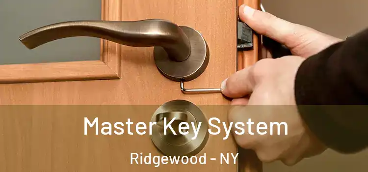  Master Key System Ridgewood - NY