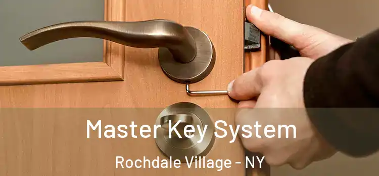 Master Key System Rochdale Village - NY