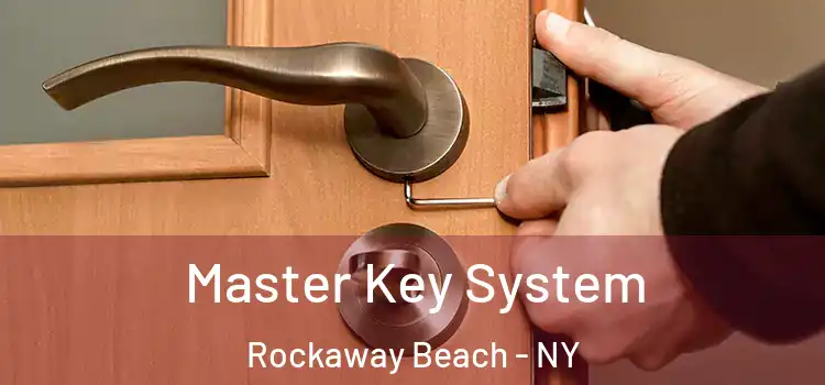 Master Key System Rockaway Beach - NY