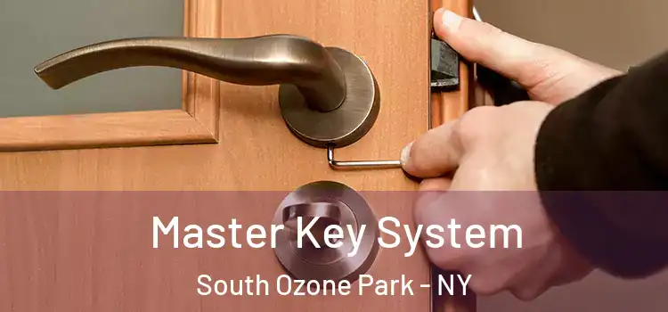Master Key System South Ozone Park - NY